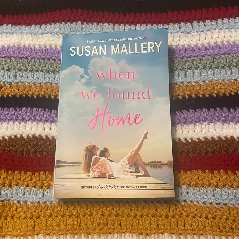 When We Found Home by Susan Mallery